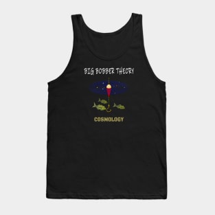 Big Bobber Cosmology Theory Tank Top